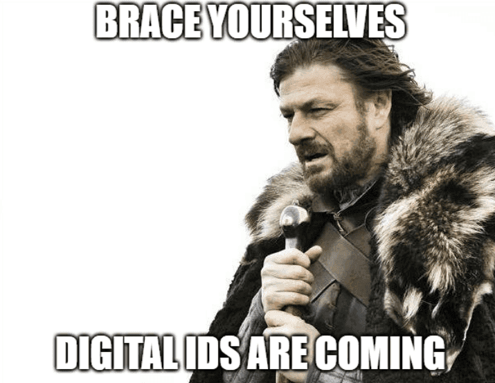 Digital IDs are coming