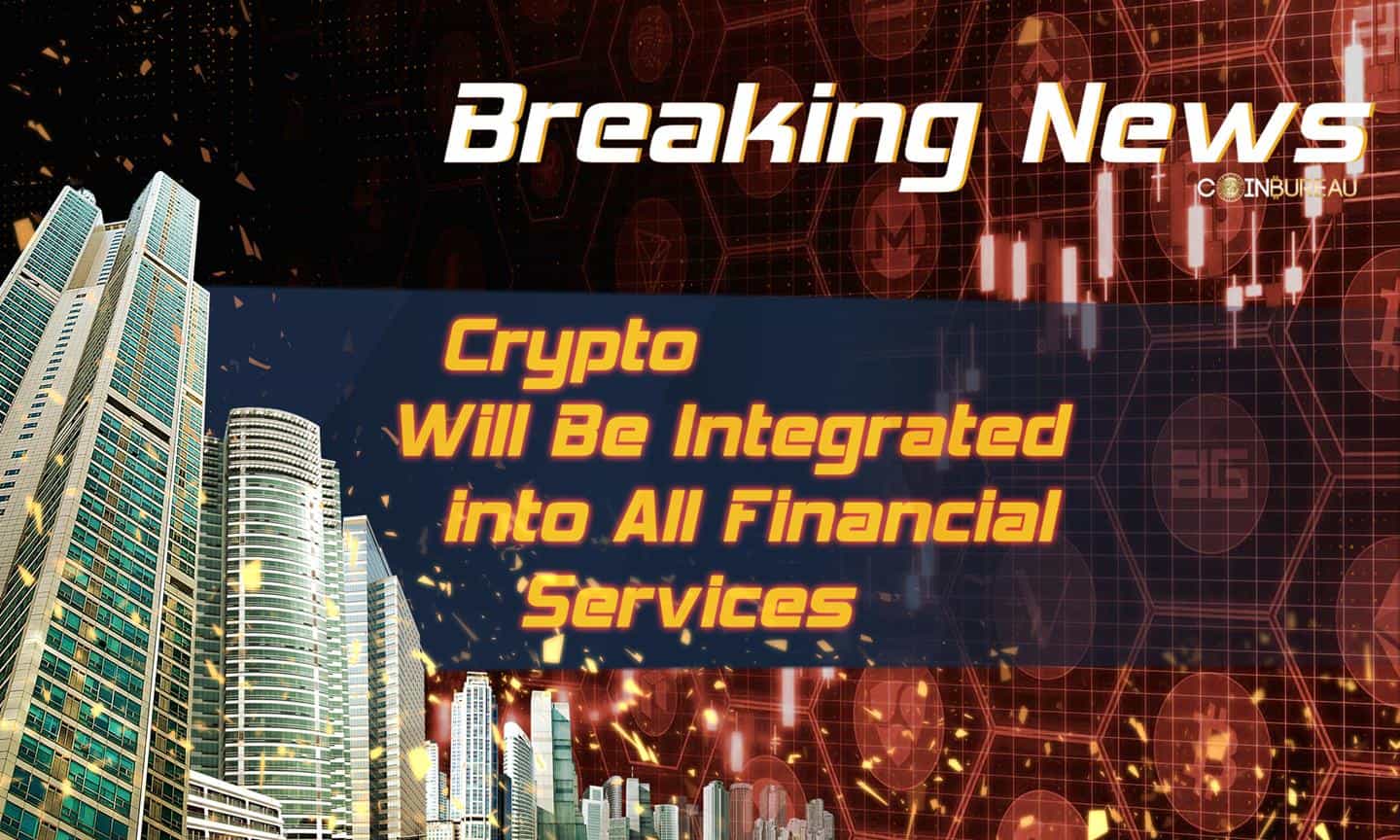75% of Firms say Crypto and Financial Services will be Integrated