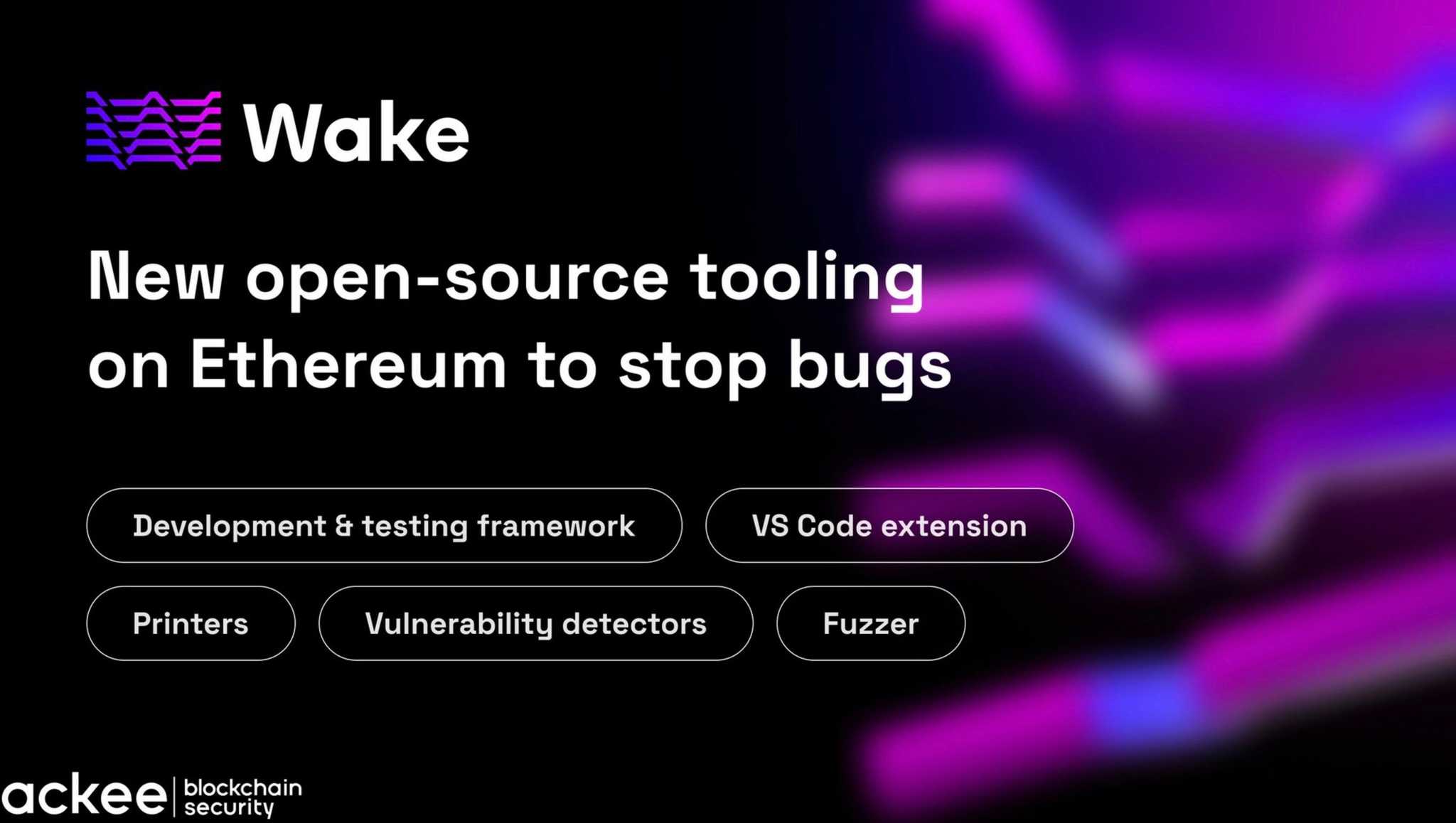 Wake: New open-source tooling on Ethereum to stop bugs!