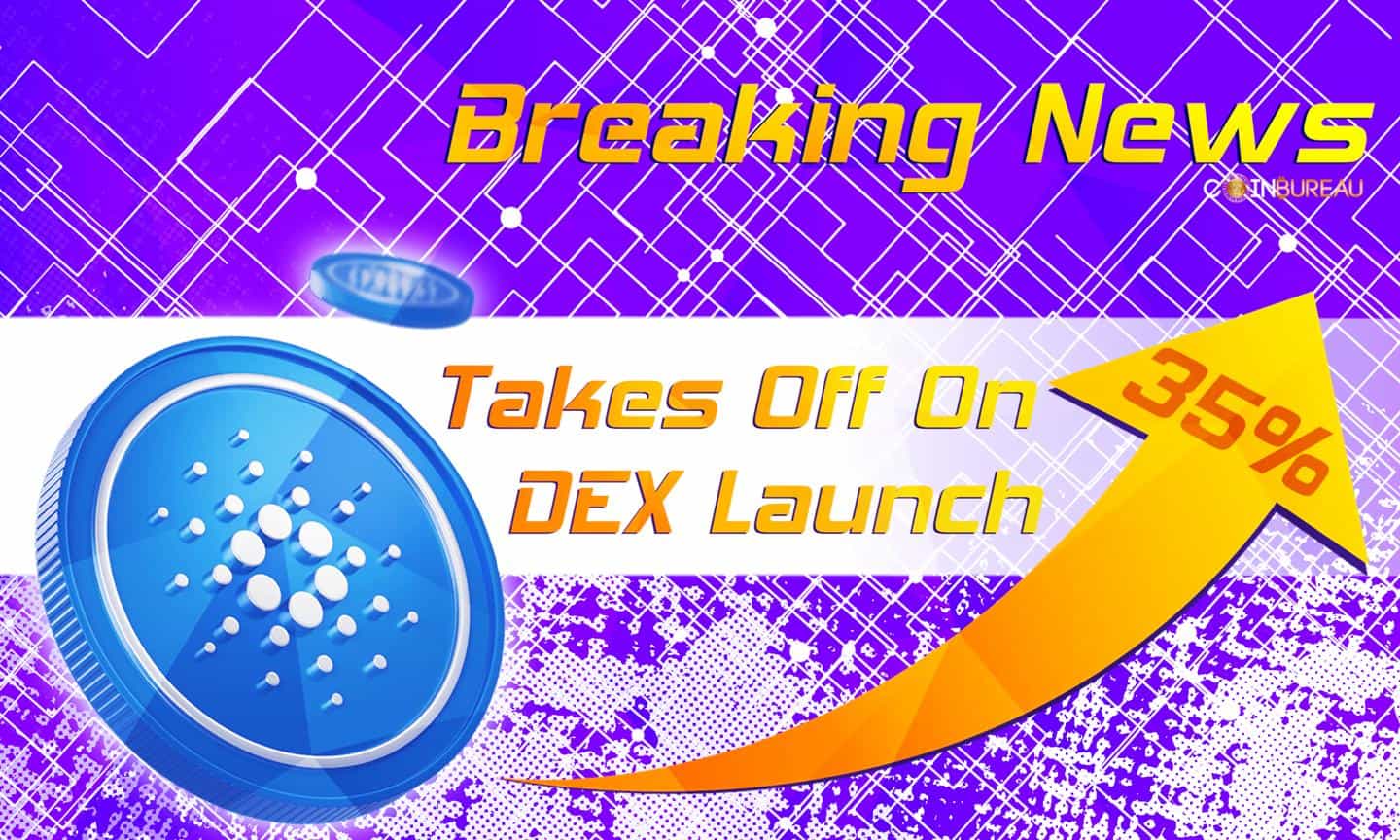 Cardano Takes Off On DEX Launch, ADA Up 35% In a Week