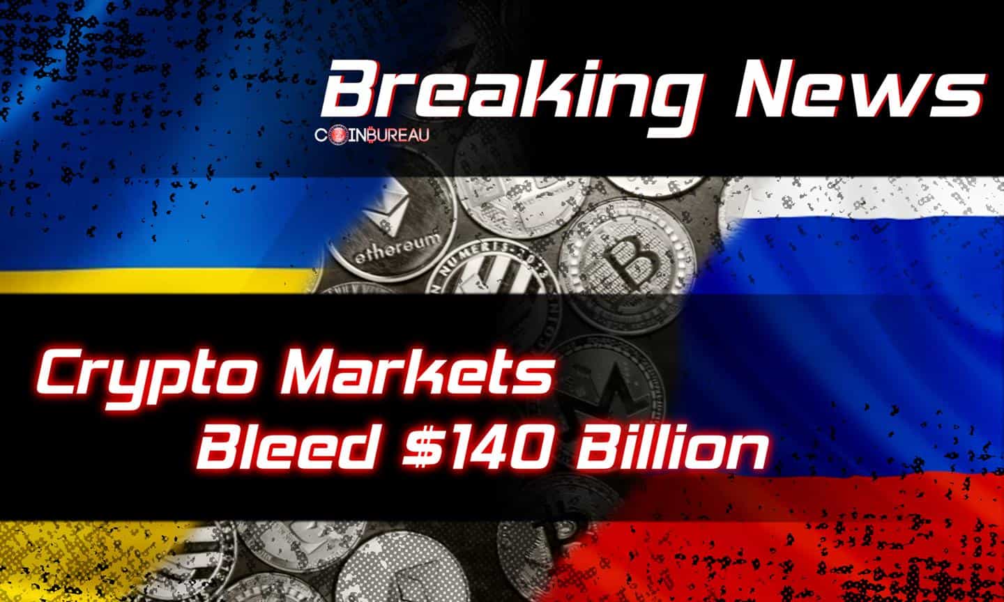 Crypto Markets Bleed $140 Billion amid Russia/Ukraine Tensions