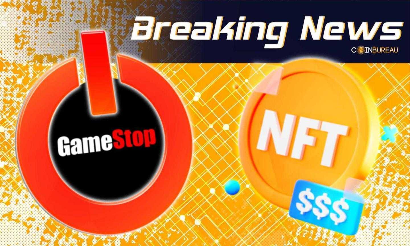 GameStop Announces Plans for NFT Marketplace