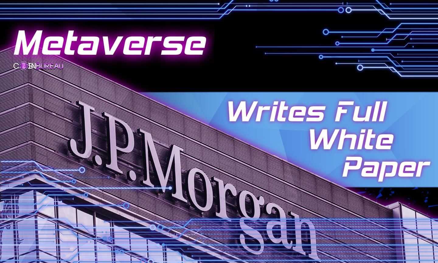 JPMorgan Releases Full White Paper On Metaverse