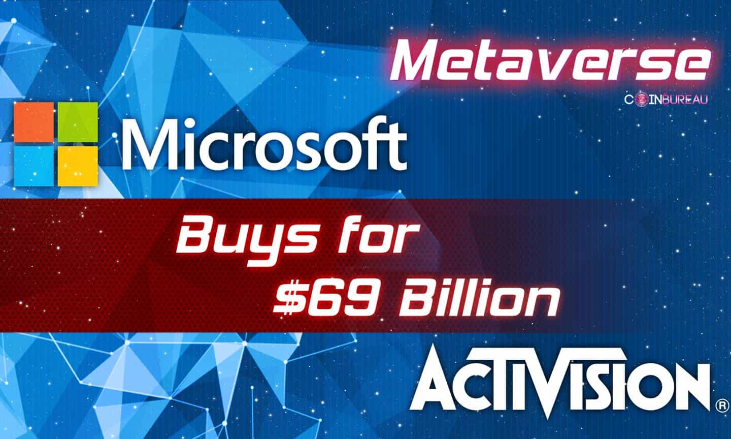 Microsoft makes a Metaverse Move, Buys Activision for $69 Billion