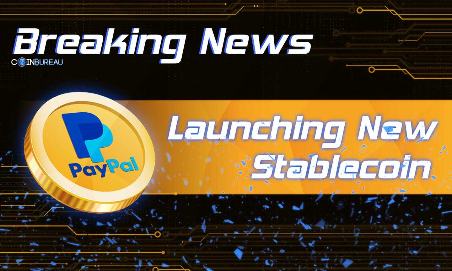 PayPal Looking At Launching New Stablecoin