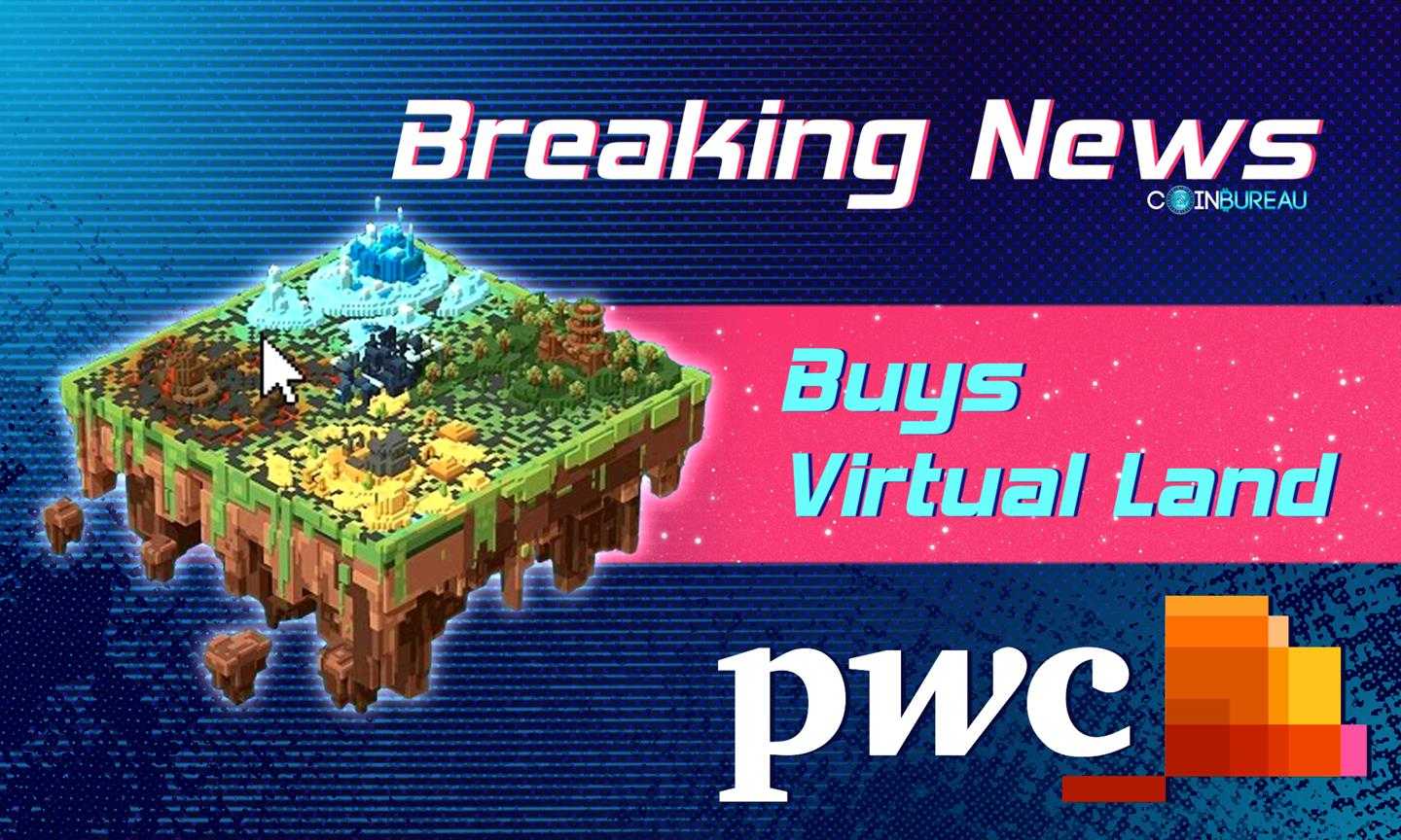 PwC Buys Virtual Land In The Sandbox