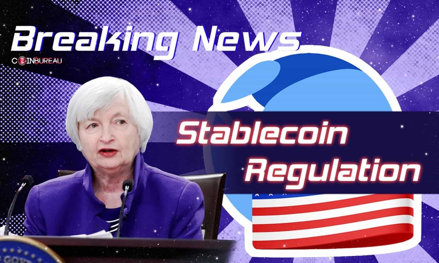 US Treasury Secretary Janet Yellen Urges for Stablecoin Regulation Following UST Debacle