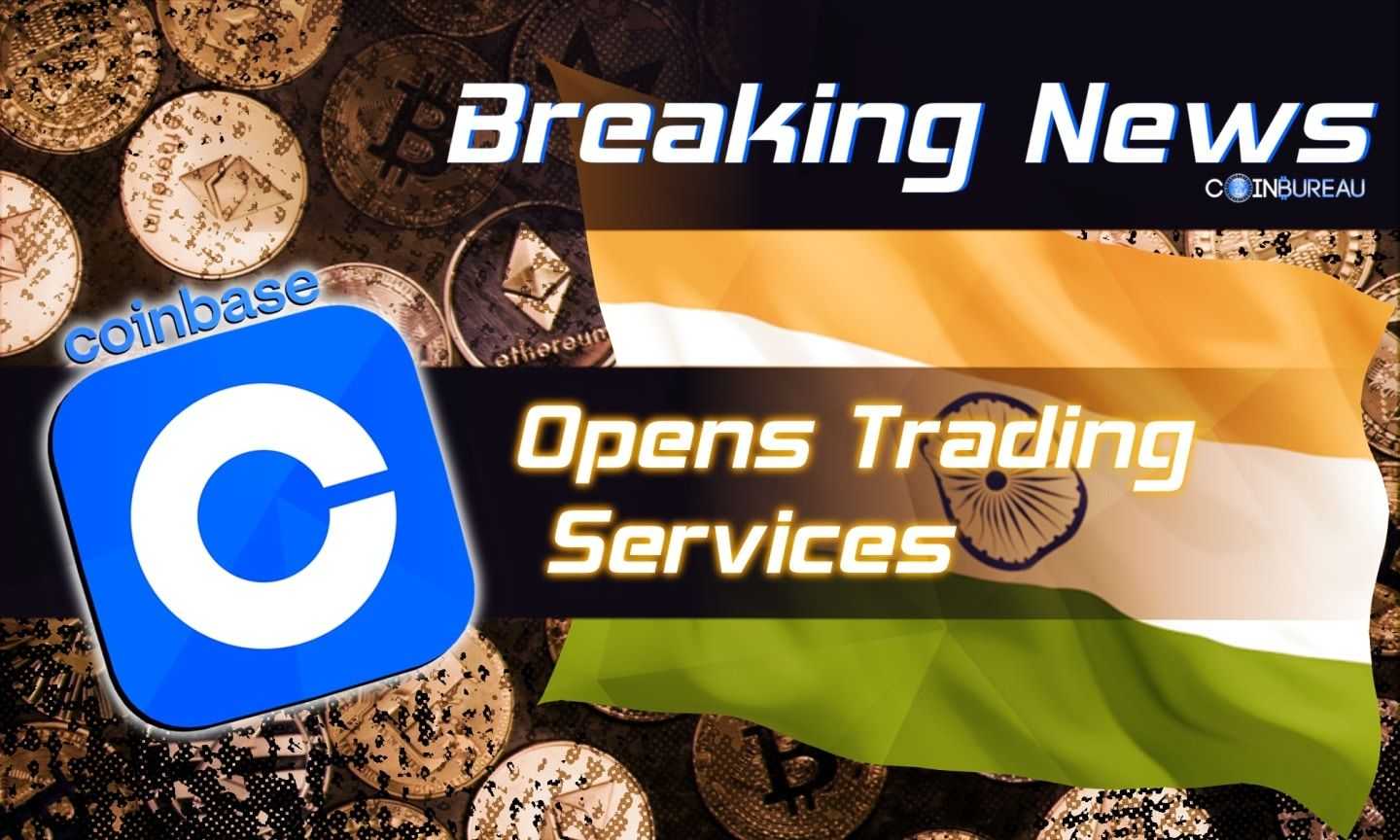Crypto Exchange Coinbase Opens Trading Services in India After Big Hiring Spree