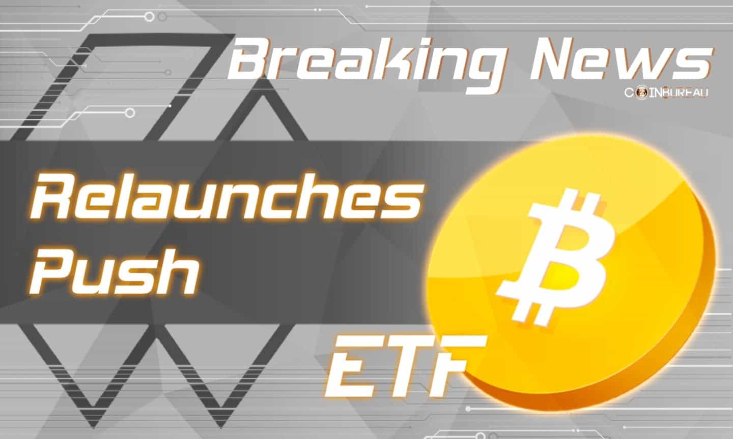 Grayscale Relaunches Push for Bitcoin ETF In Latest Application