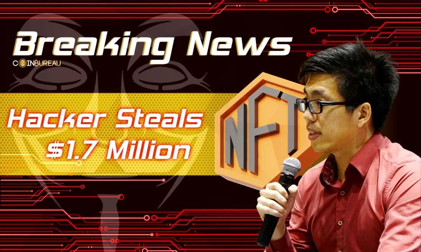 Hacker Steals $1.7 Million Worth of NFTs From DeFi Veteran Arthur Cheong