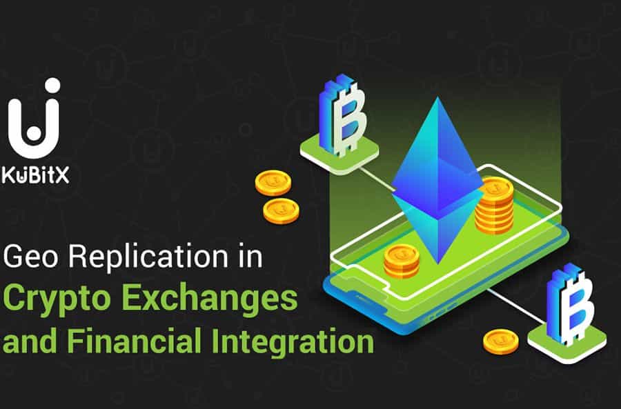Geo Replication in Crypto Exchanges and Financial Integration