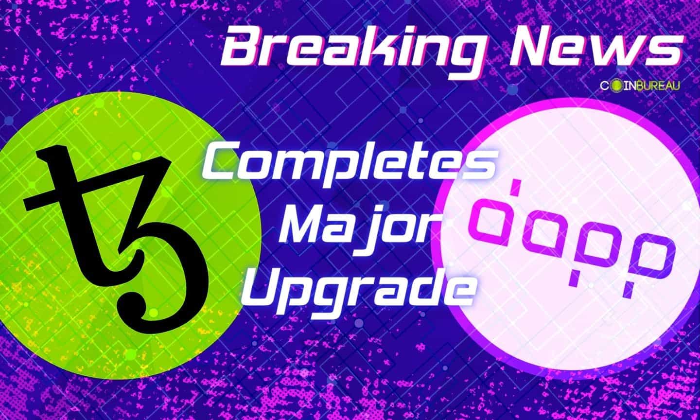 Tezos Completes Major Upgrade that Increases Decentralization and Improves DApps