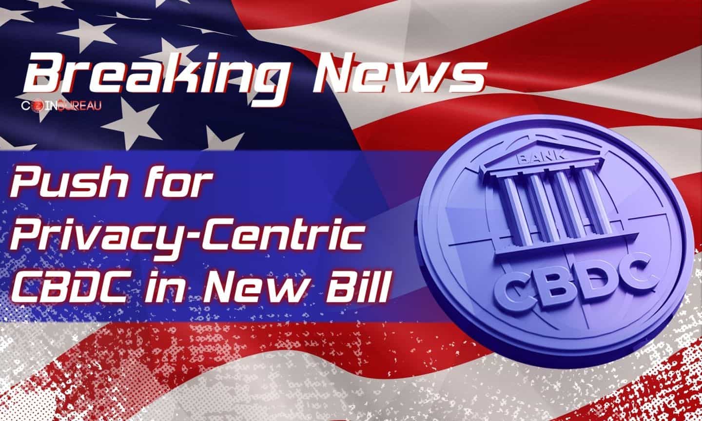 US Officials Push for Privacy-Centric CBDC in New Bill: Report