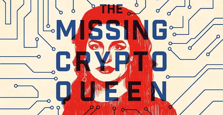 Missing Crypto Queen