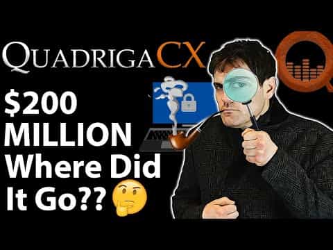 QuadrigaCX: What The Heck Happened?? Backstory & More