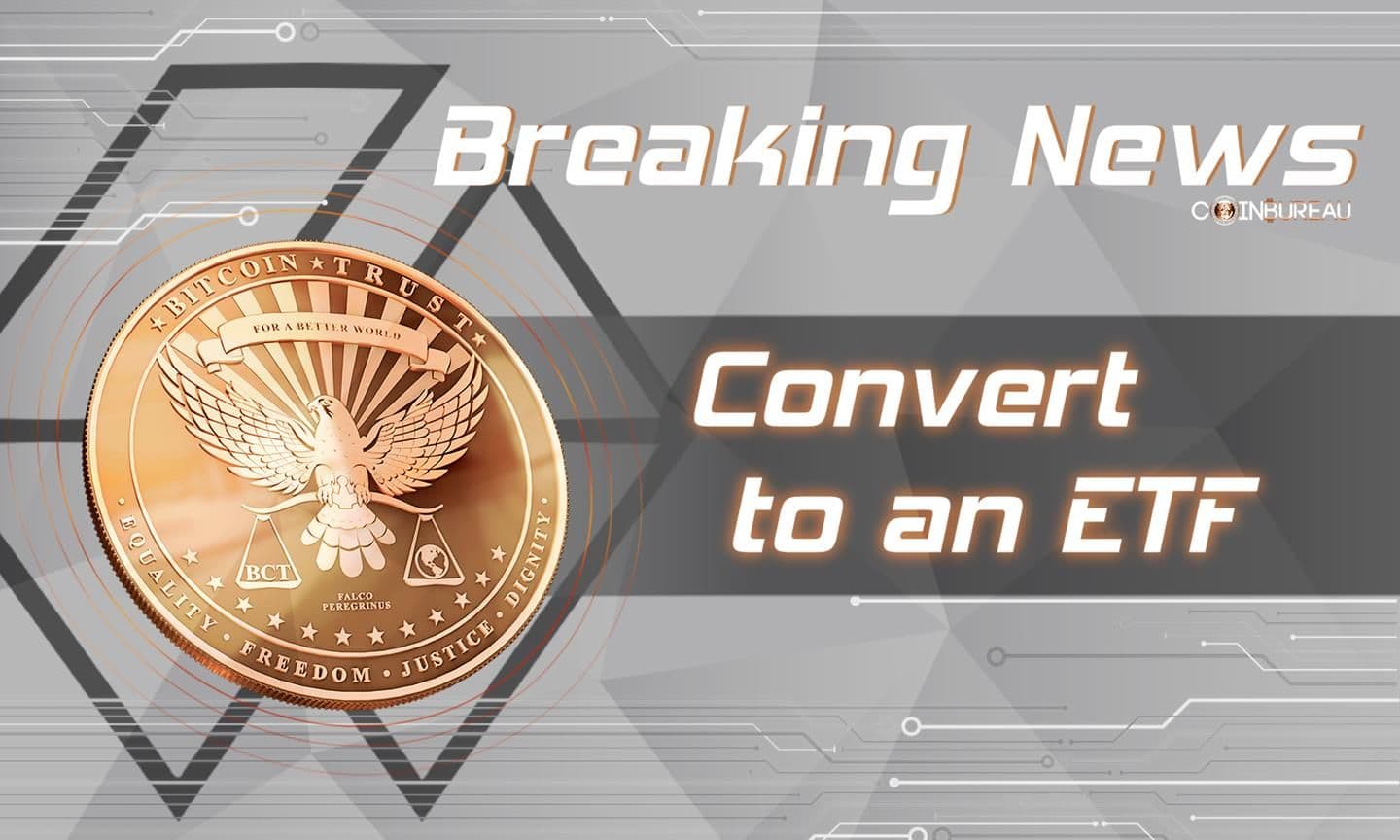 Grayscale Could Convert The Bitcoin Trust to an ETF, Investors Firmly in Support