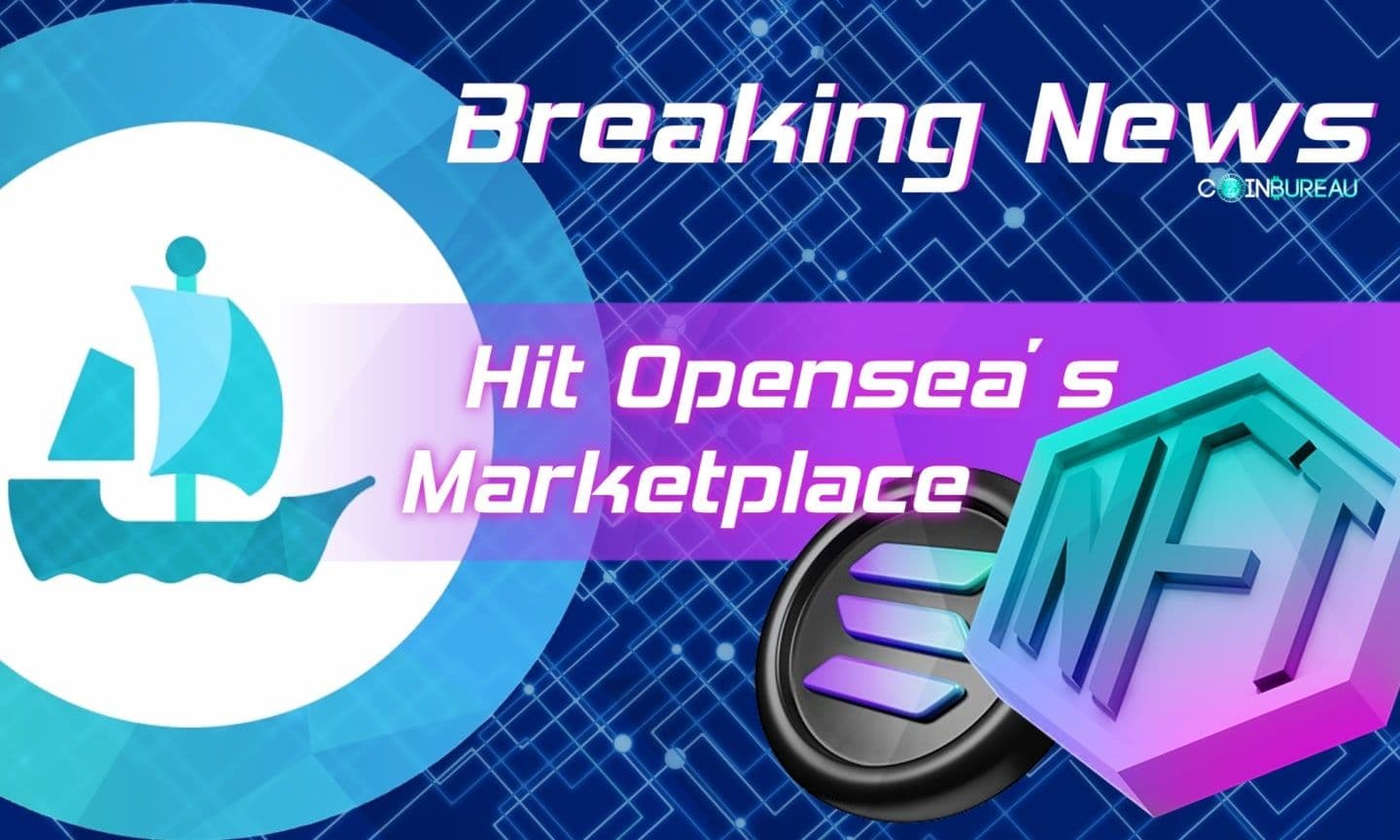 Solana NFTs to Hit Opensea’s Marketplace