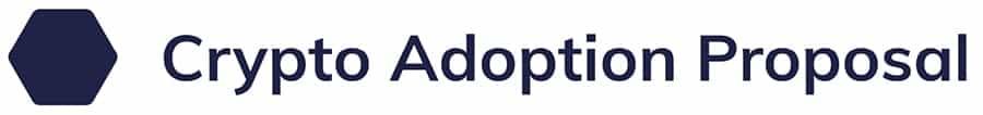 Crypto Adoption Proposal