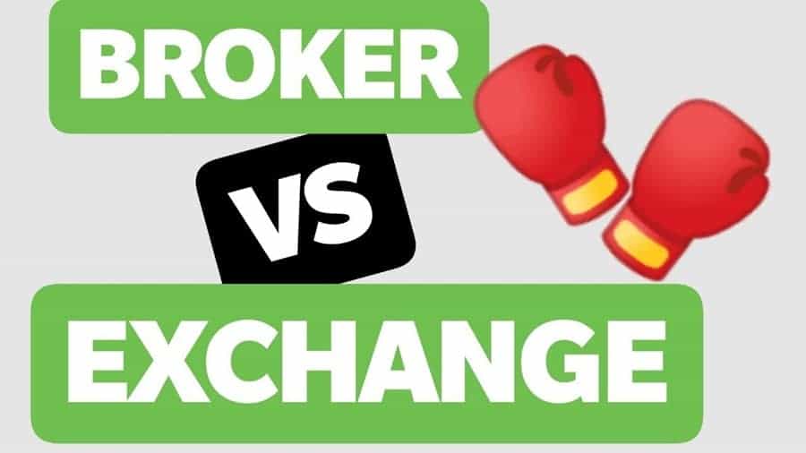 Broker vs Exchange