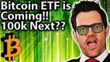 Bitcoin ETF is coming. 100k next?