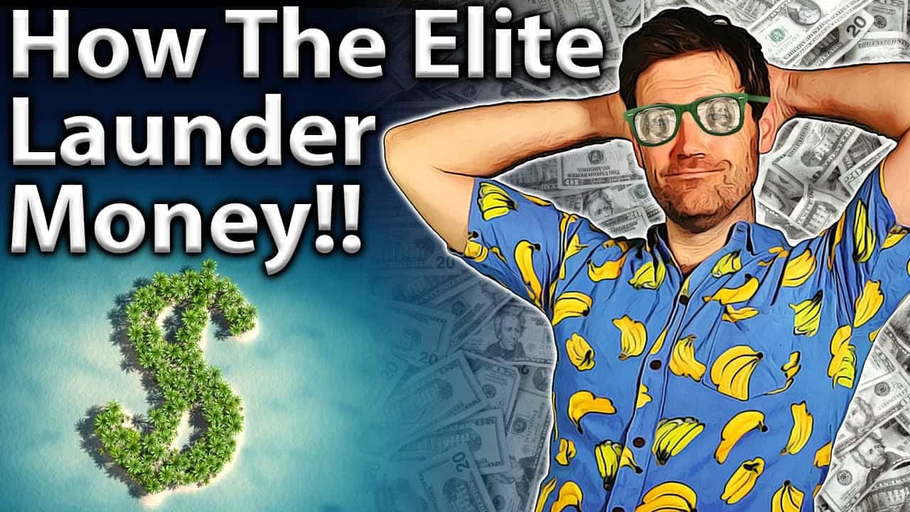 How the Elite Launder Money