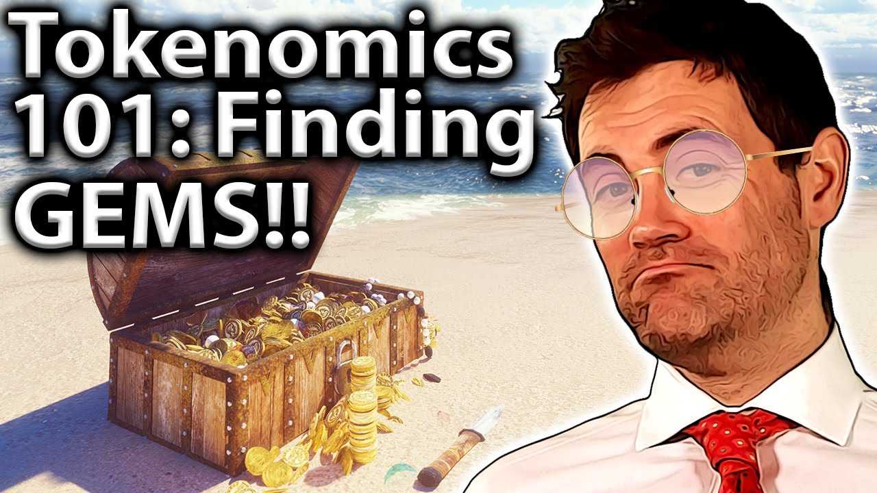 Tokenomics 101: Finding gems