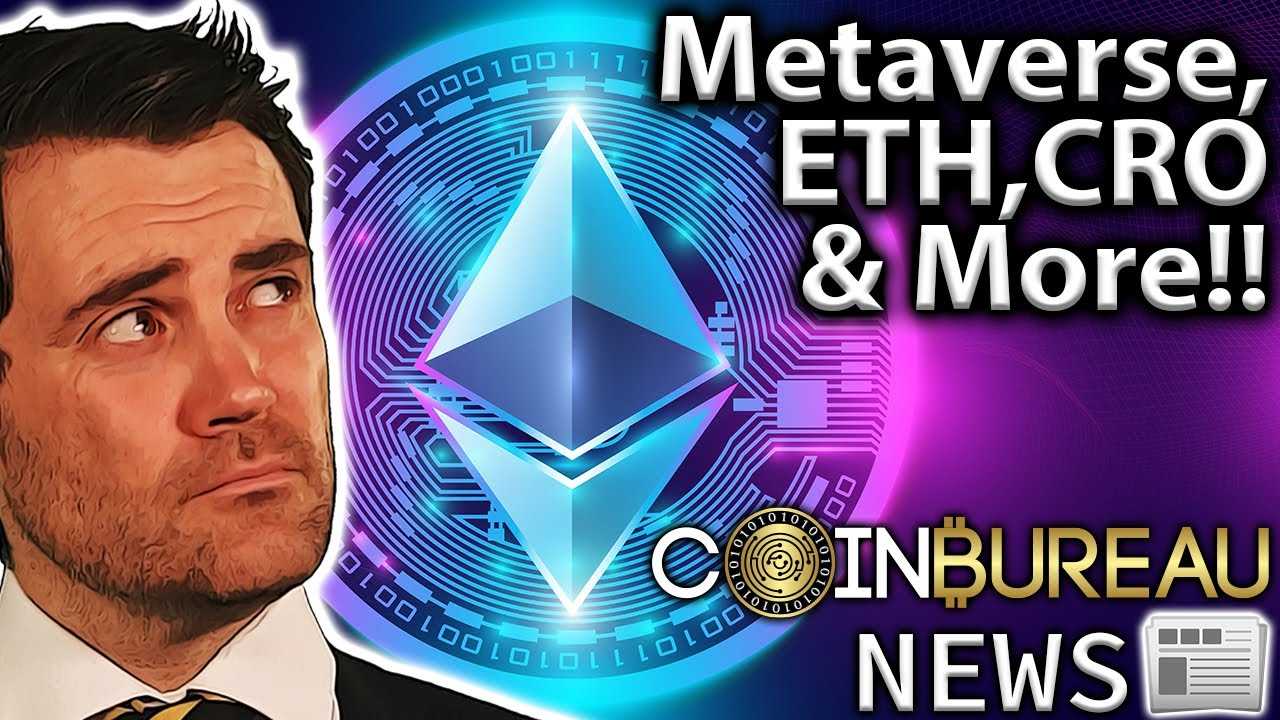 Metaverse ETH CRO and More