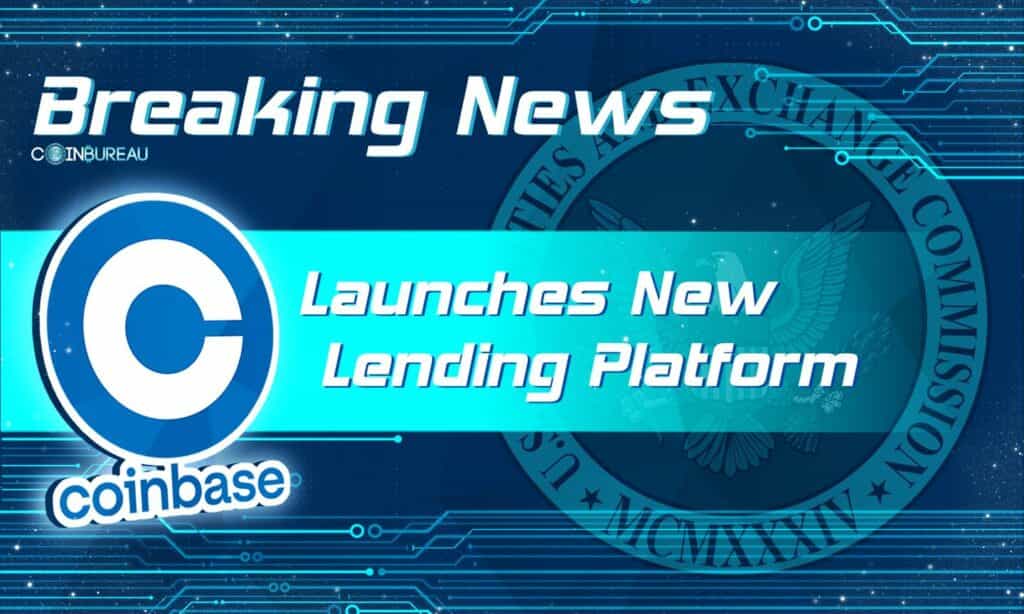 Coinbase Launches New Lending Platform