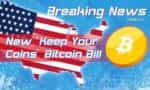 US Senator Introduces New Keep your Coins Bitcoin Bill