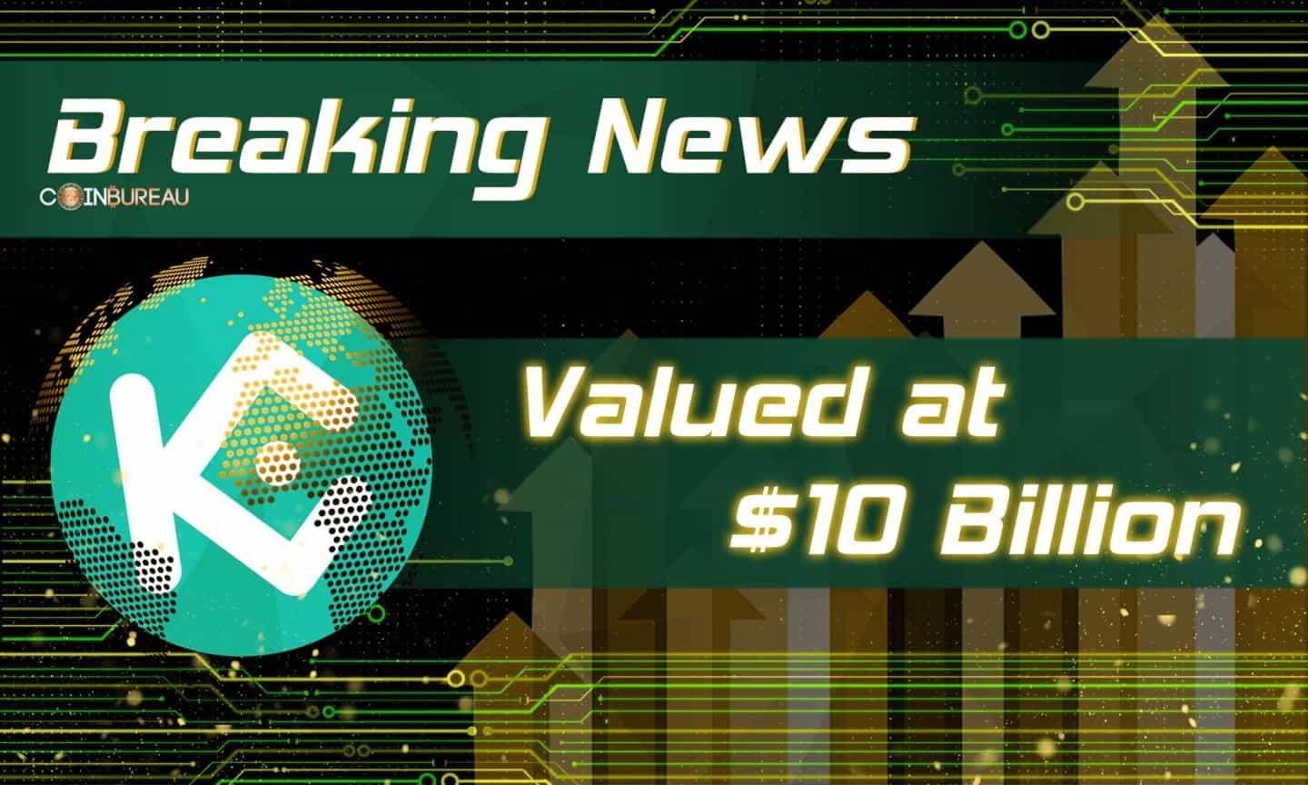 Crypto Exchange KuCoin Valued at $10 Billion In Latest Capital Raise