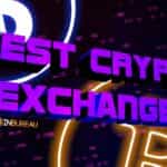 Best Crypto Exchanges in August 2022
