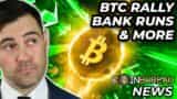 Crypto News- Bitcoin Rally, Bank Failures, ETH Update & More!